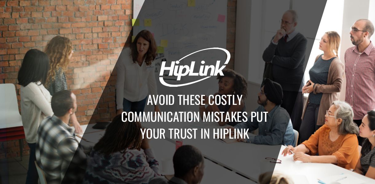Avoid-These-Costly-Communication-Mistakes-Put-Your-Trust-In-HipLin_20220706-125909_1
